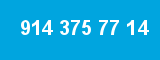 914 375 77 14